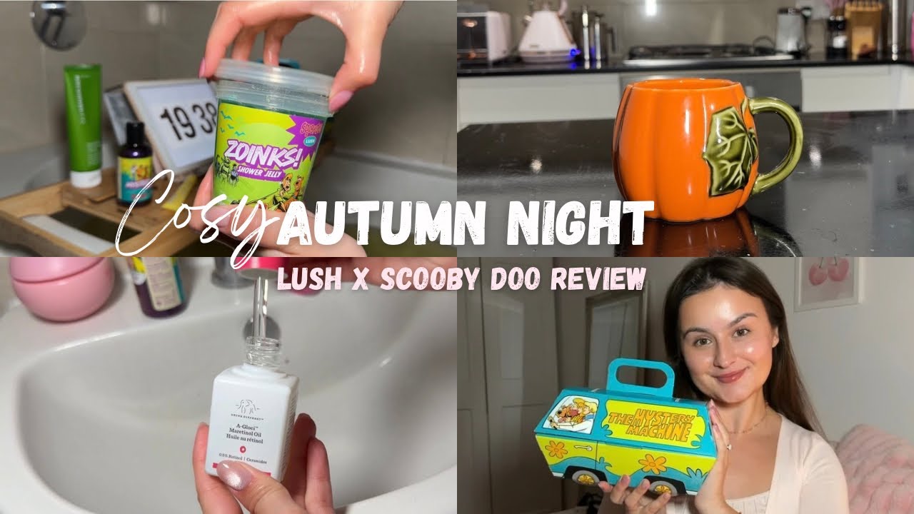 Cozy Autumn Night Routine 🍂 Lush x Scooby Doo Review✨Skincare + Self Care chat (Retinol after 25)