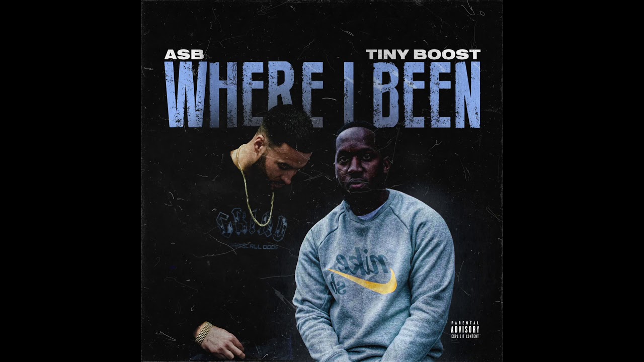 ASB & Tiny Boost - Where I Been (Official Audio)