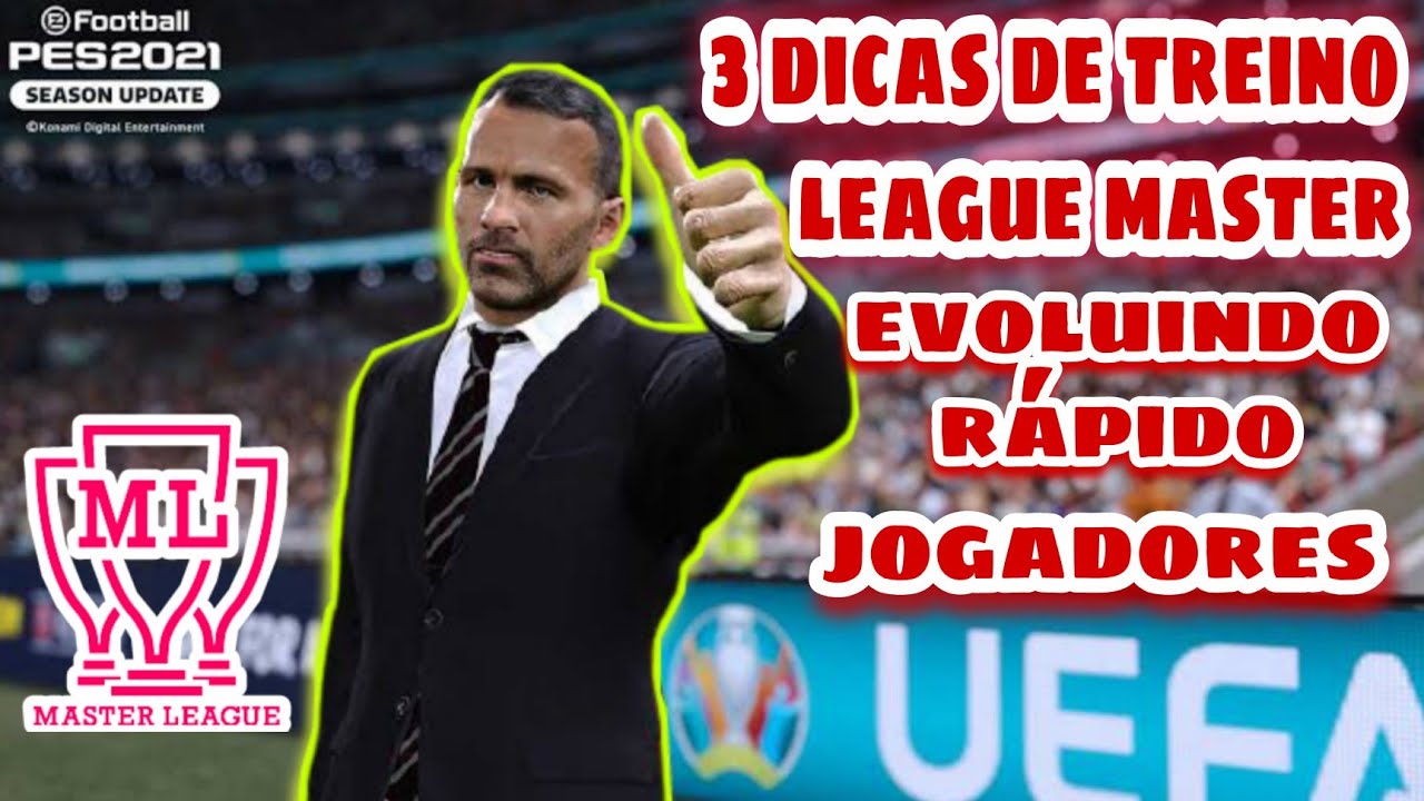 3 DICAS DE COMO EVOLUIR MUITO RÁPIDO SEUS JOGADORES NA LIGA MASTER- PES 2021 EVOLUINDO SEU TIME