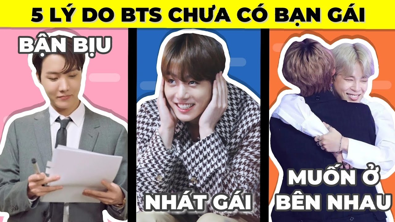 5 Lý Do BTS Đến Giờ Vẫn Chưa Có Bạn Gái