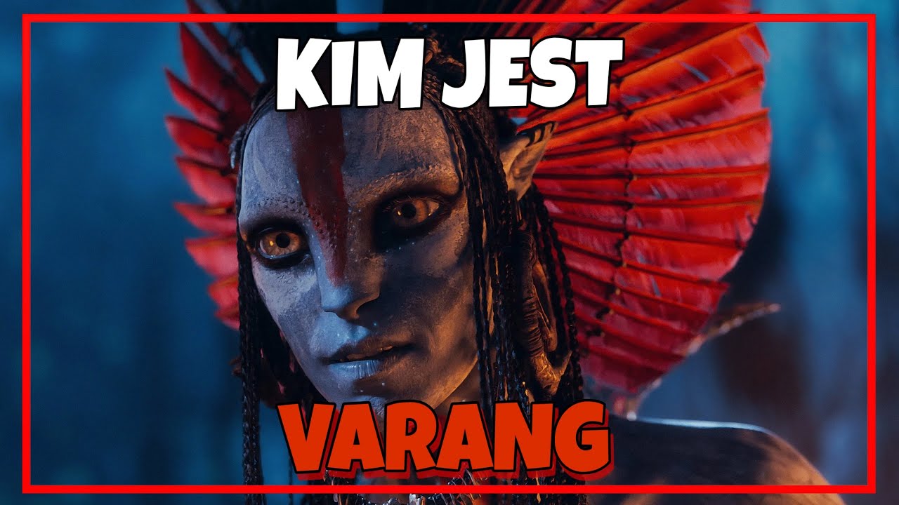 KIM JEST VARANG? | AVATAR OGIEŃ I POPIÓŁ