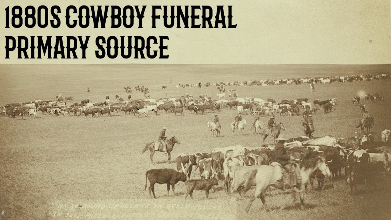1880s Cowboy Funeral Primary Source