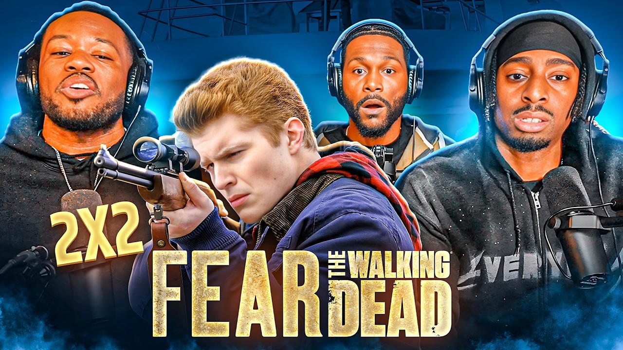 FEAR THE WALKING DEAD 2X2 REACTION!!! 