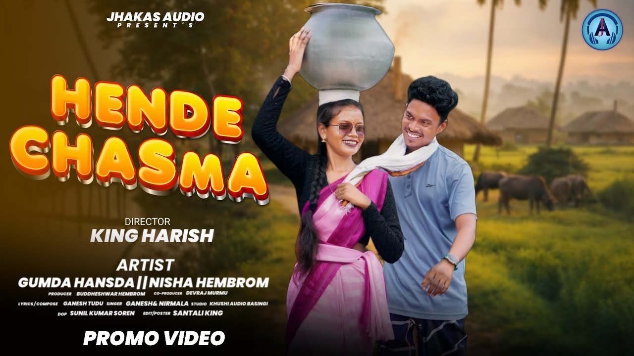 NEW SANTALI VIDEO 2026 || HENDE CHASMA || PROMO VIDEO || GUMDA HANSDA&NISHA HEMBROM || JHAKAS AUDIO