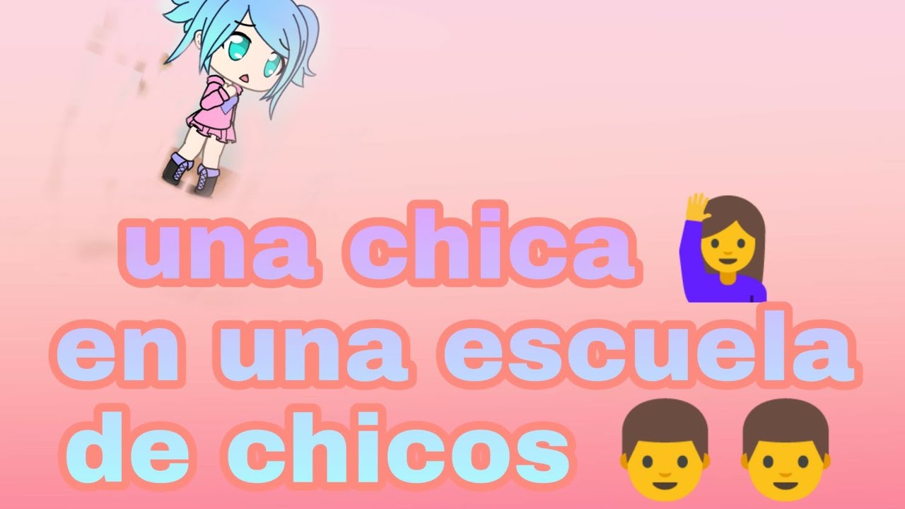 La chica en una escuela de chicos  -mini película-