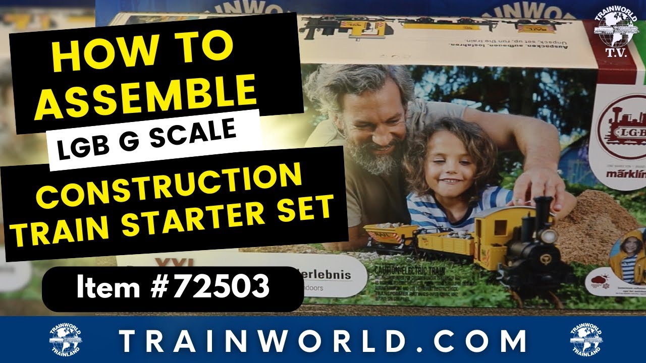 How To Assemble Your LGB Model Train Set