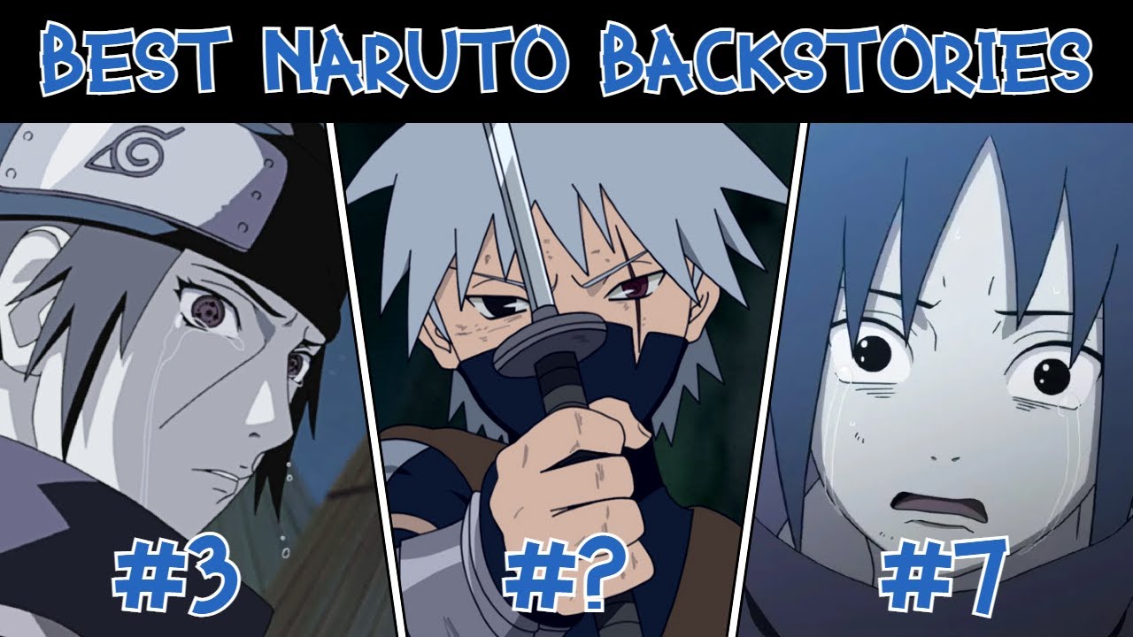 Top 10 Naruto Backstories