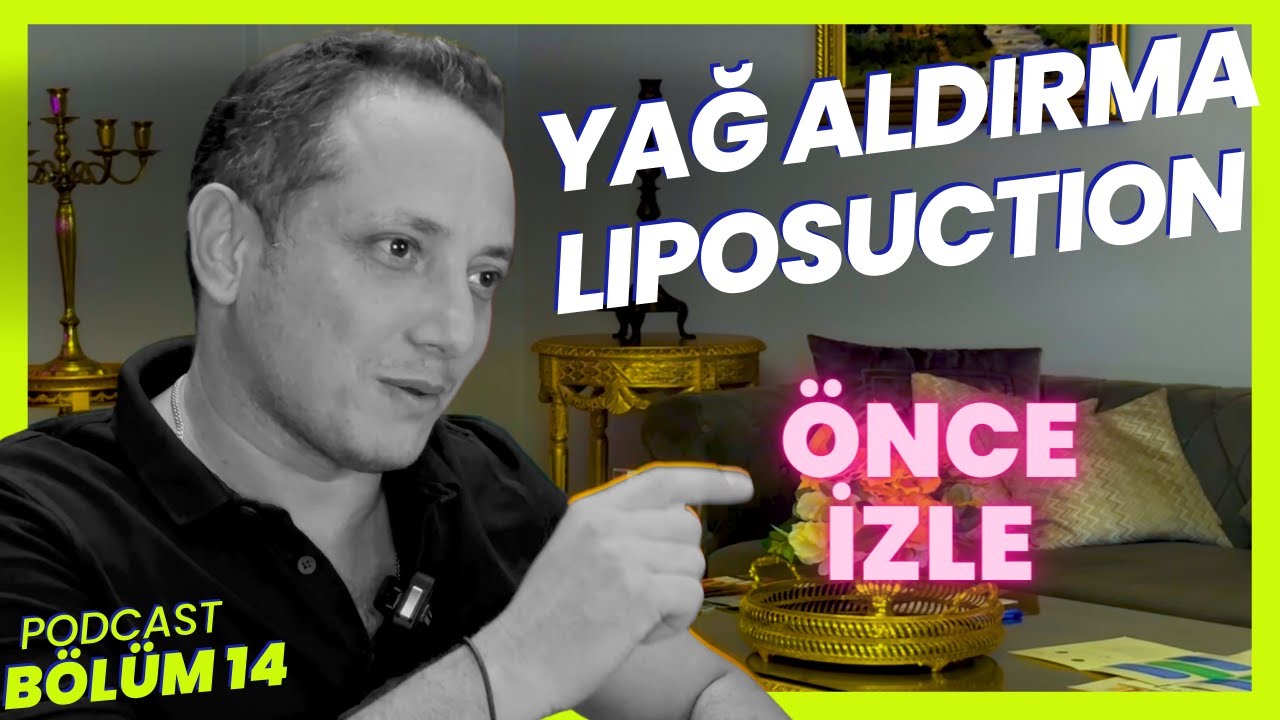 YAĞ ALDIRMA (Liposuction) DİKKAT EDİLMESİ GEREKENLER! | PODCAST 14.Bölüm | Cahit Vural