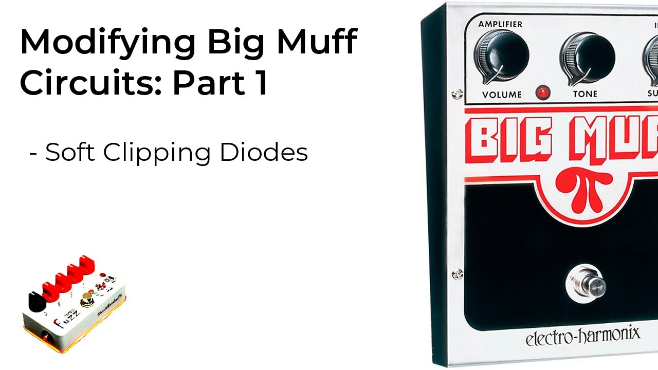 Big Muff Pi Mods Part 1 - Diodes (DBE Siberian)