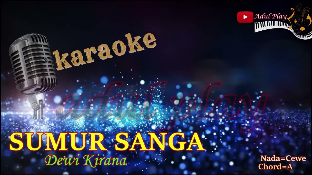 SUMUR SANGA KARAOKE DEWI KIRANA