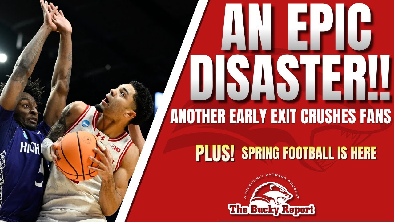 Wisconsin SHOCKED by High Point 😳 | Badgers Collapse in NCAA Tournament Disaster | SPRING FOOTBALL