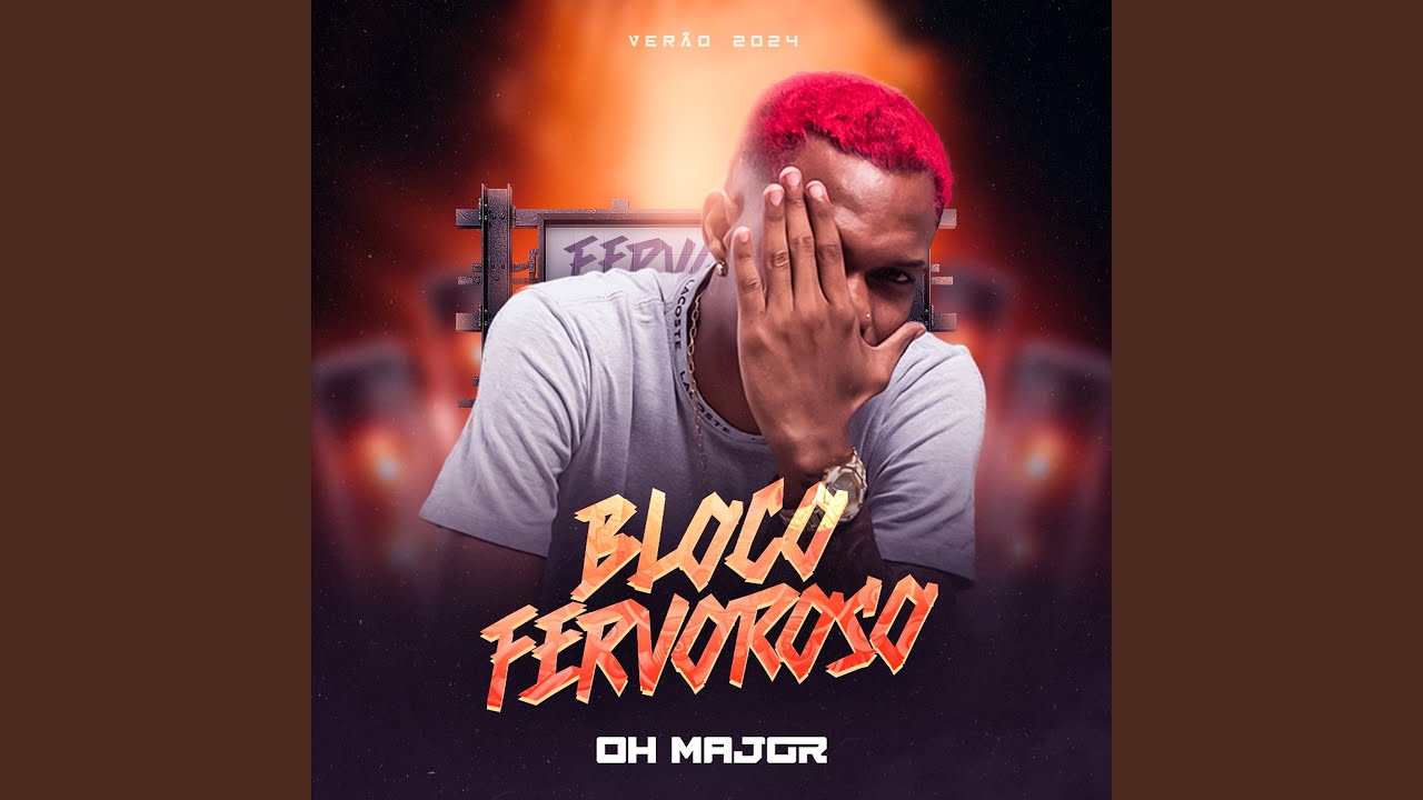 Bloco Fervoroso (Verão 2024)