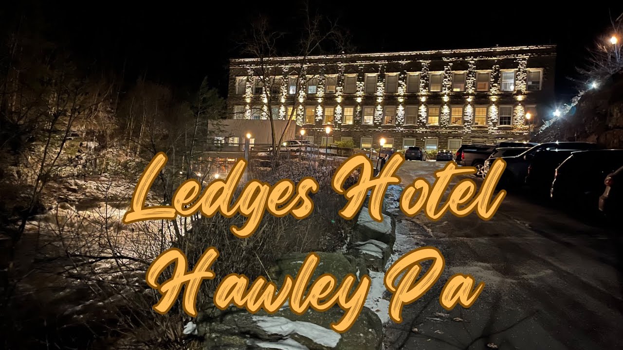 Ledges Hotel / Hawley Silk Mill, Hawley Pa