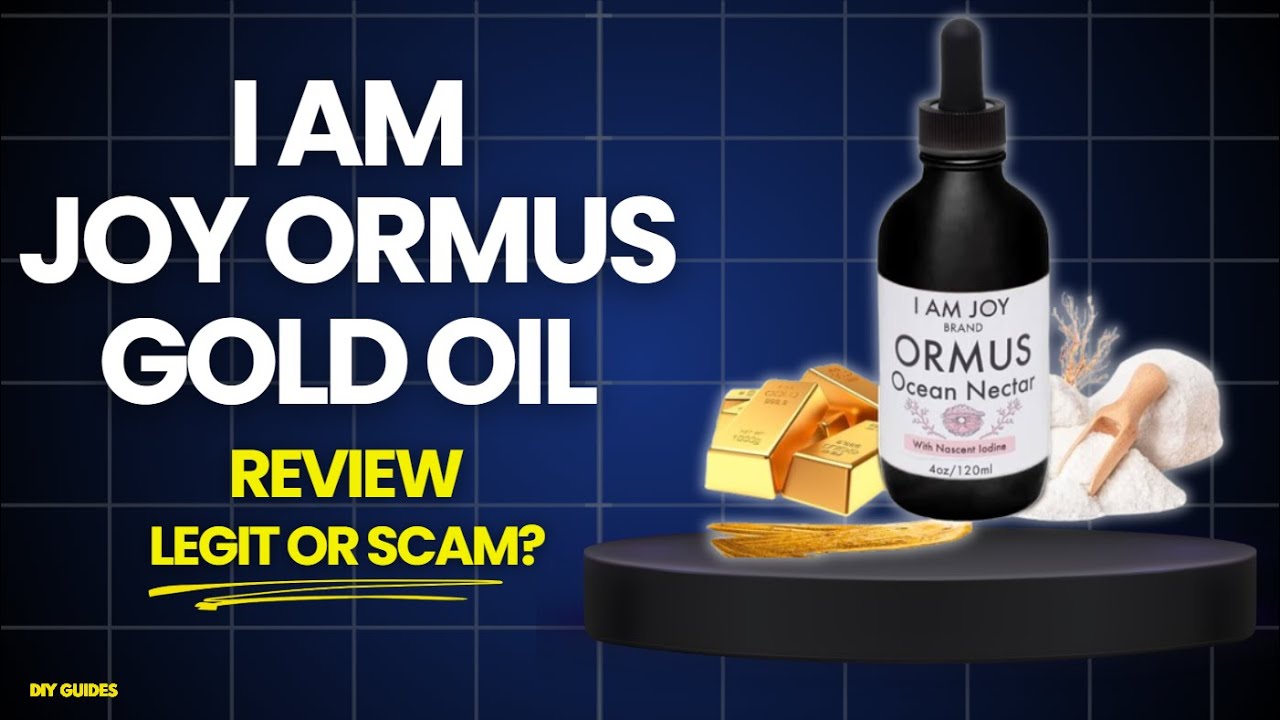 I Am Joy Ormus Gold Oil Review: Legit Or Scam? Real Benefits Or Hype?