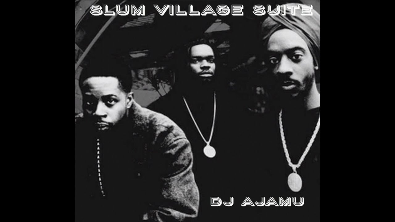 SLUM VILLAGE SUITE