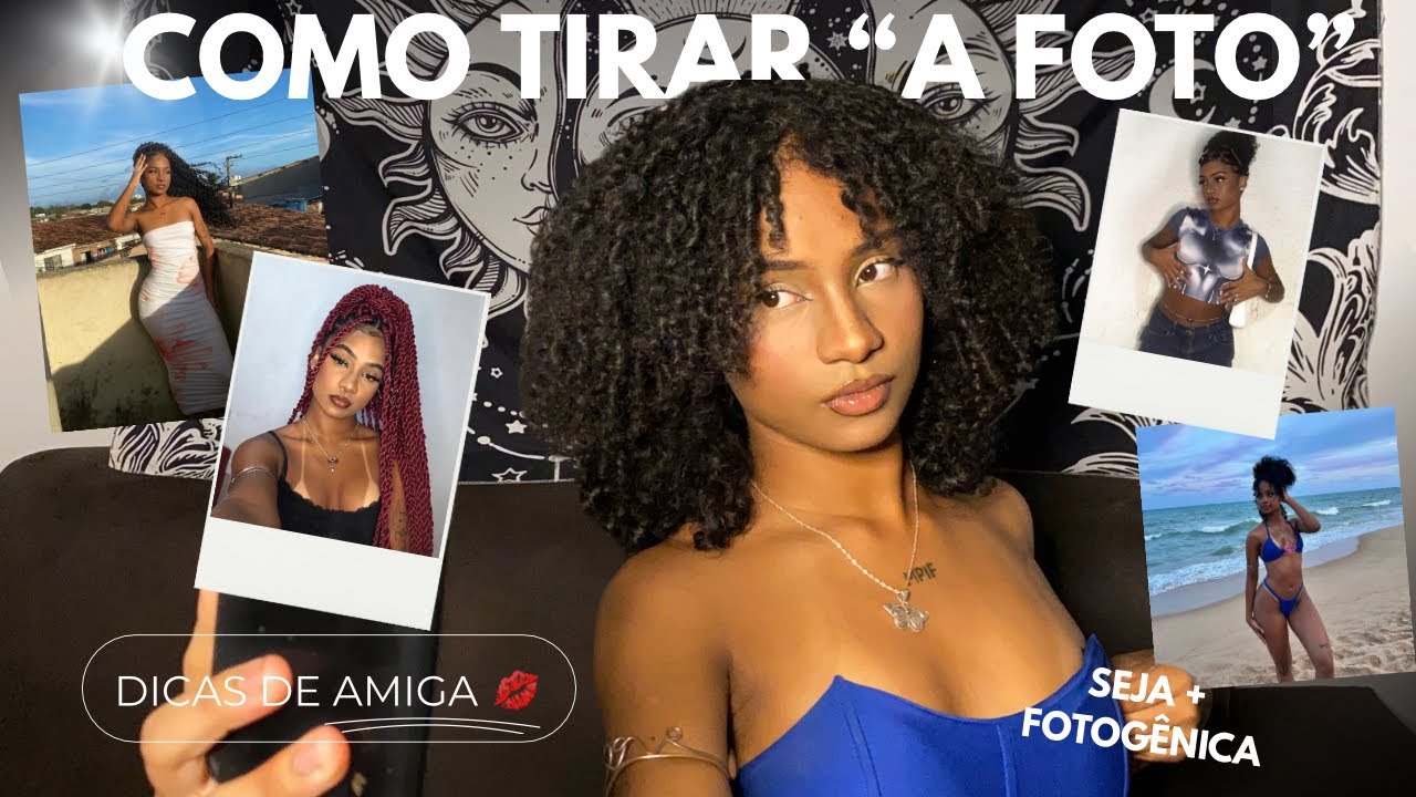 COMO SER MAIS FOTOGÊNICA? Aprenda a tirar “A FOTO” (dicas)
