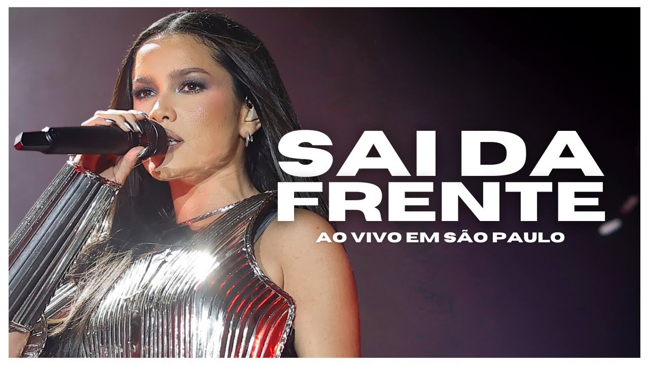 Sai da Frente (Abertura) - Juliette na Turnê Ciclone em São Paulo.