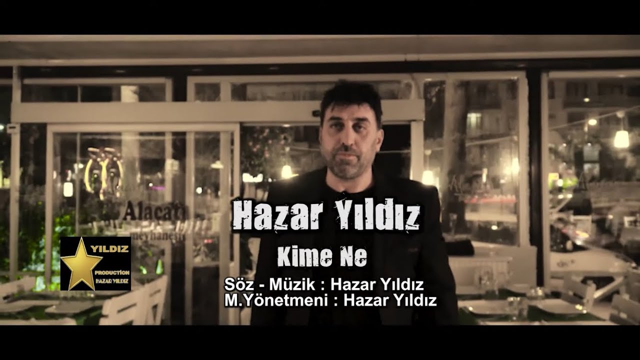Hazar Yıldız - Kime Ne Yeni Klip 2020