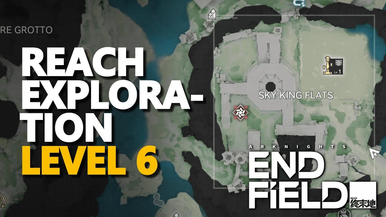 Reach Exploration Level 6 Arknights Endfield