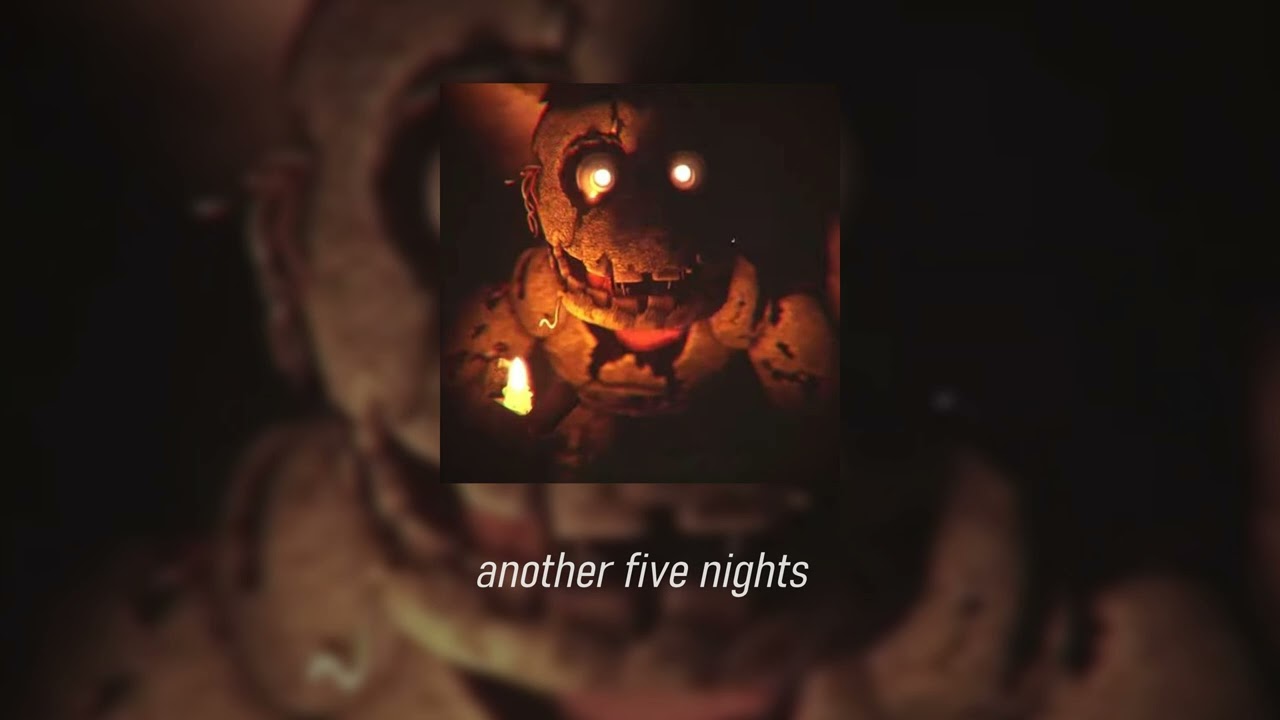 another five nights [sped up/nightcore]