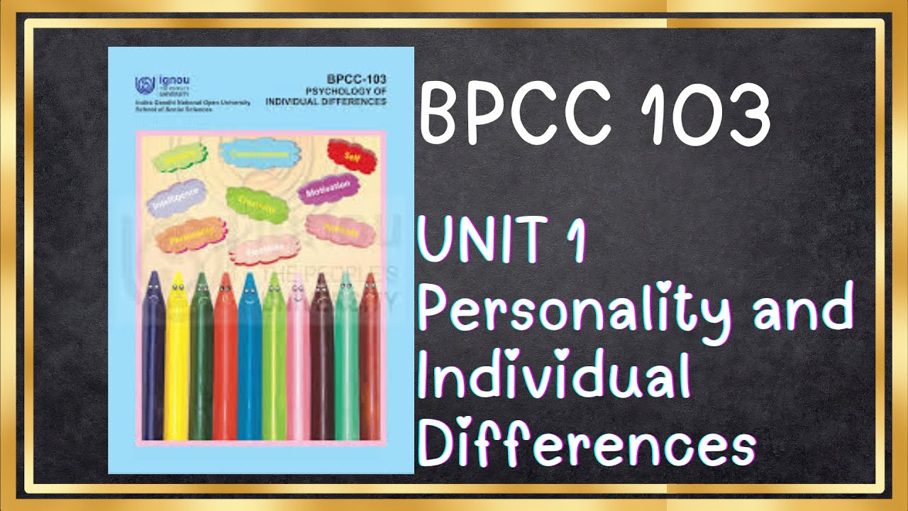 BPCC 103| UNIT 1 | PERSONALITY AND INDIVIDUAL DIFFERENCES | PERSONALITY| DEFINITION|