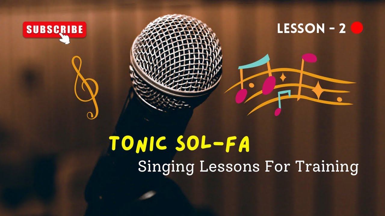 TONIC SOL-FA | Lesson-2