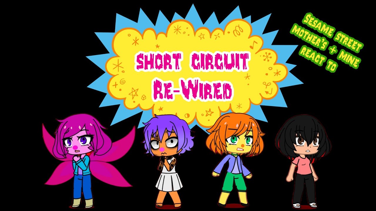 Sesame street mother's +mine react to Short Circuit re-wired (Mother's Day special)