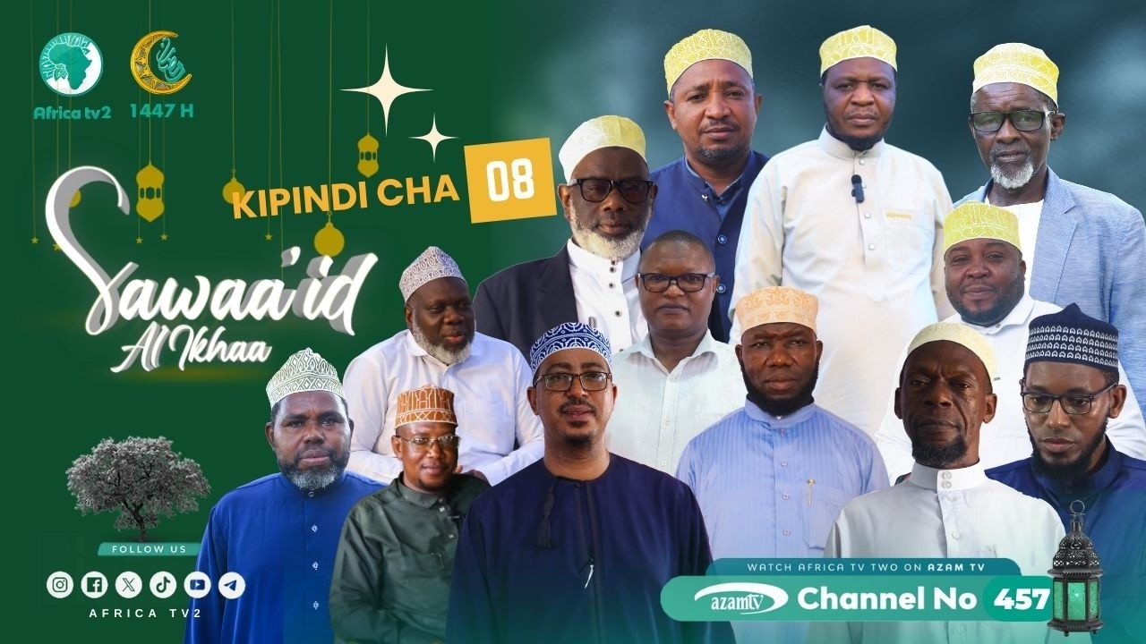 SAWAID AL IKHAA 08 | JE NI ZIPI HAKI YA MZAZI KWA MTOTO WAKE
