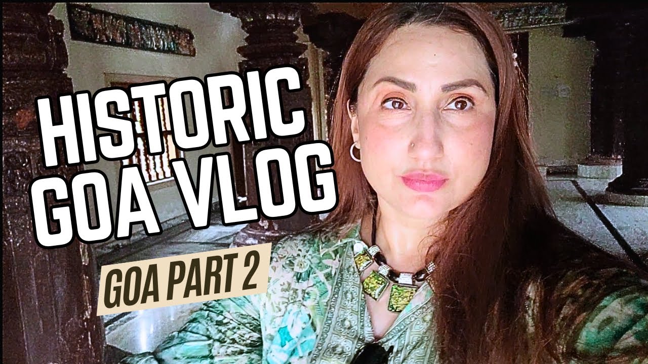 I Spent 7 DAYS Exploring HISTORIC Goa and its beaches Part 2