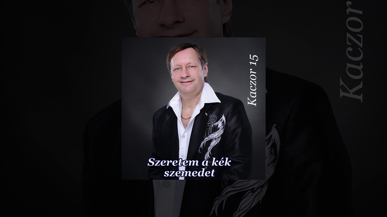 Kaczor Feri - Szerettem egyszer