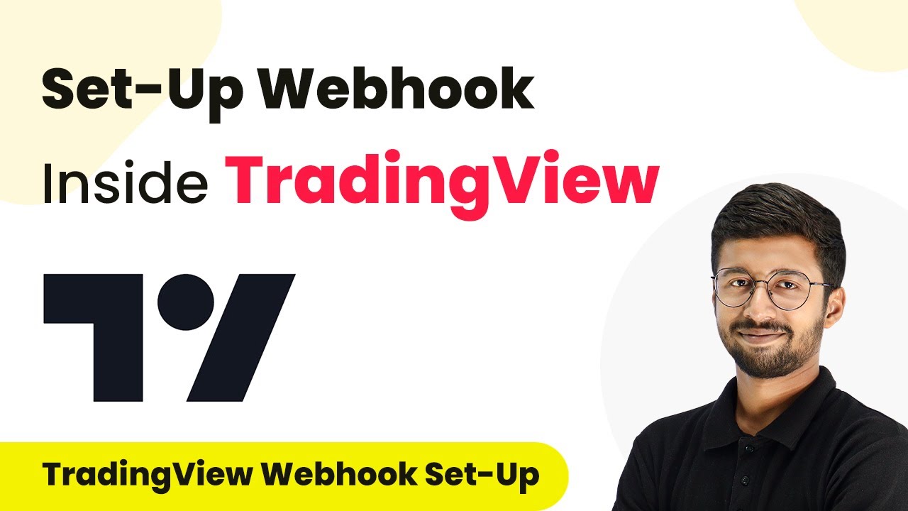 How to Set-Up Webhook Inside TradingView?