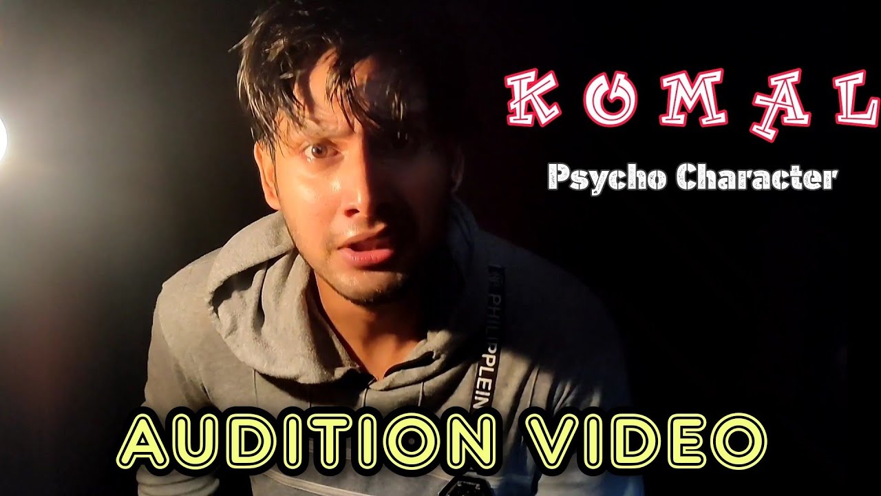 K O M A L/ psycho Character/Hindi Monologue #psychocharactet#audition#acting#komal#vinayshakya