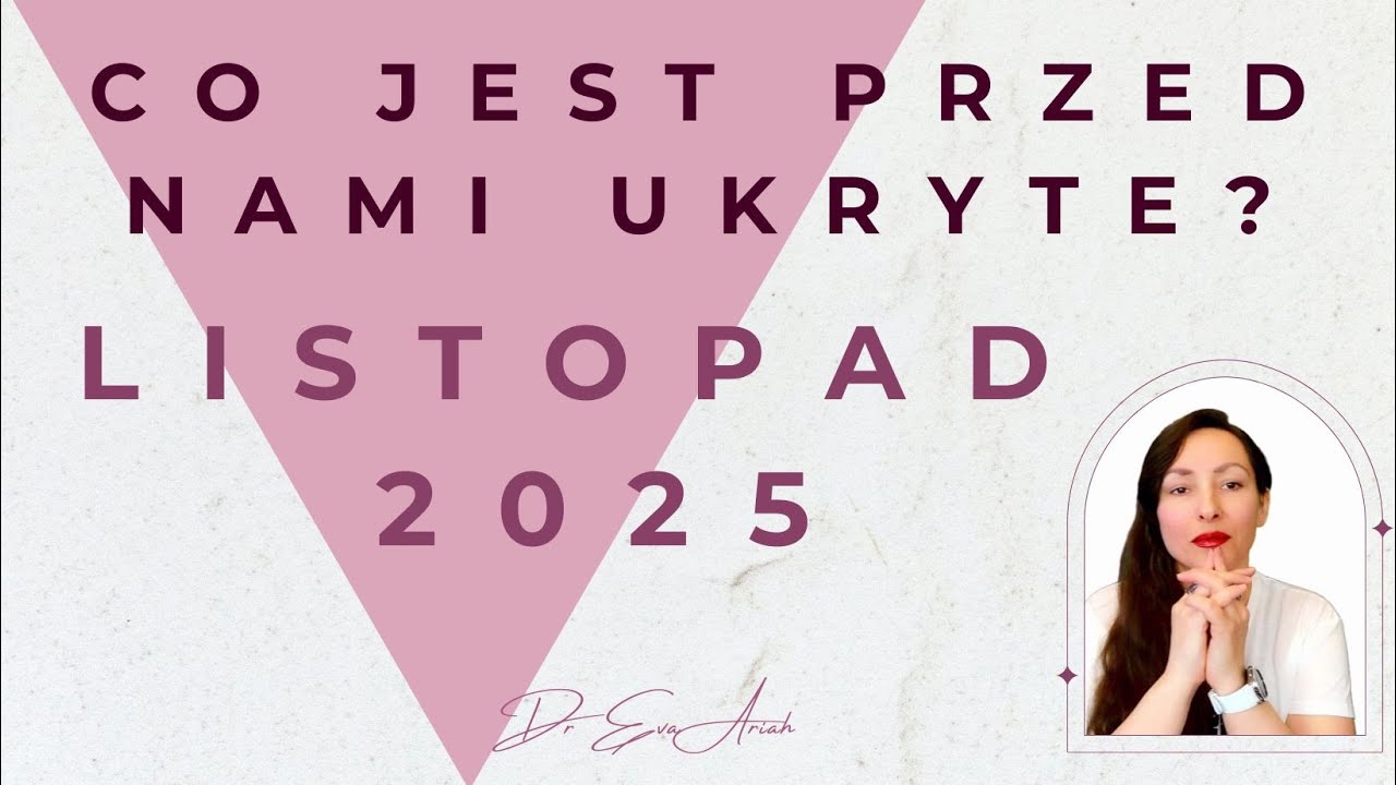 Co jest przed nami ukryte? Listopad 2025, wszystkie znaki