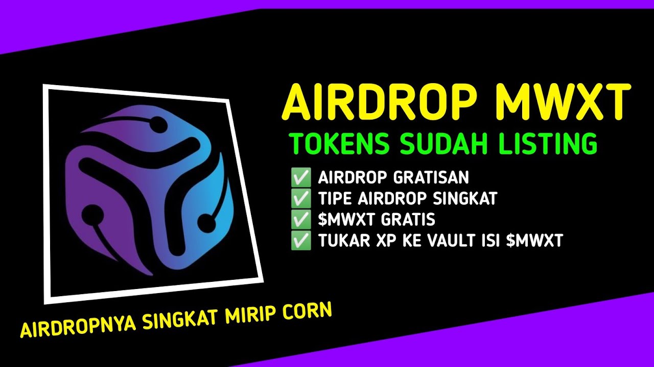 AIRDROP TERBARU 2026 !!! MWX AIRDROP REWERD 100K$ ||| AIRDROP TELEGRAM LISTING 
