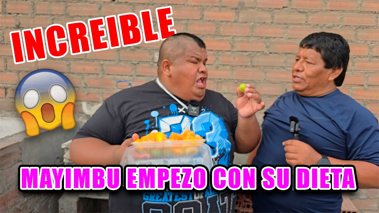 POR FIN MAYIMBU EMPIEZA CON LA DIETA SOLO FRUTA