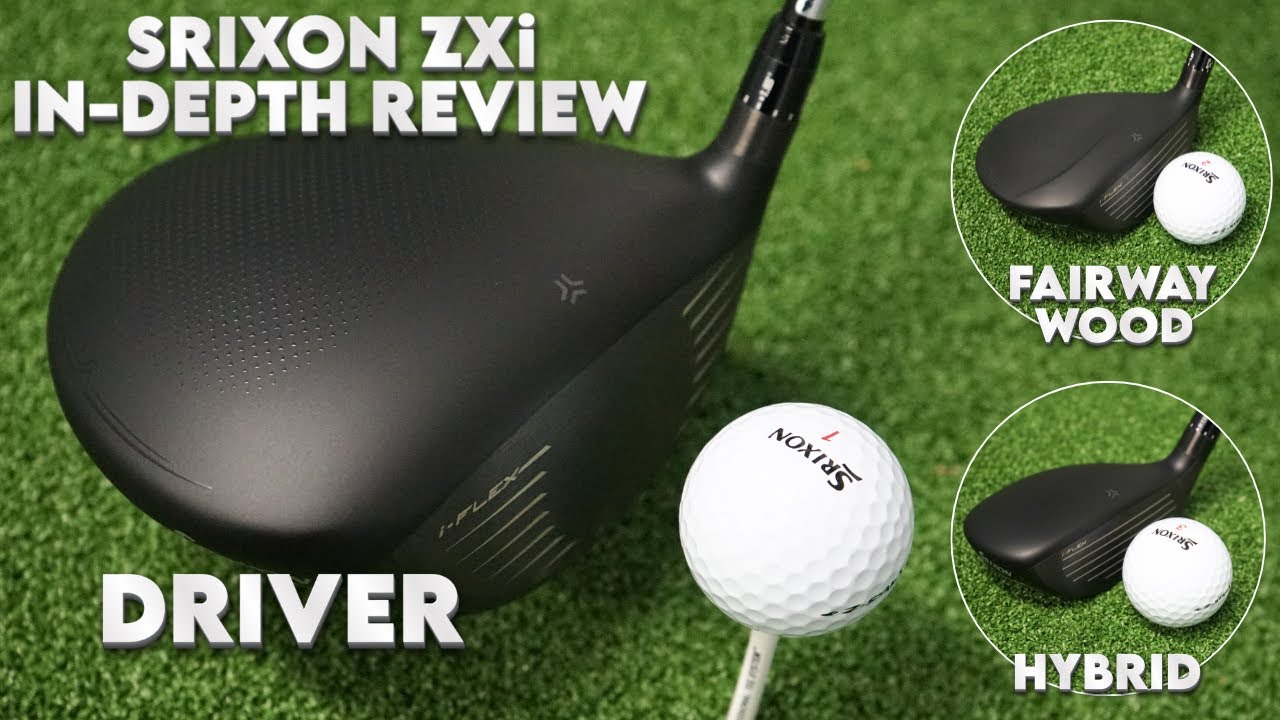 Srixon ZXi Driver, Fairway & Hybrid Review