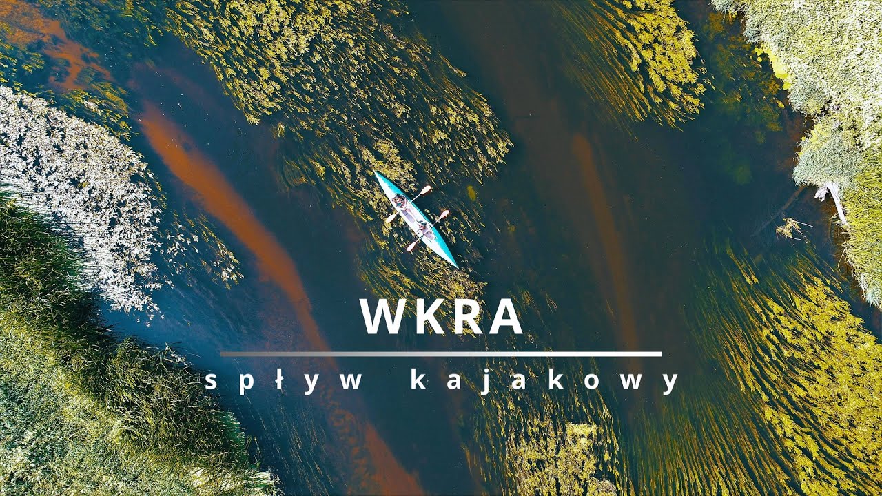 Wkra spływ kajakowy