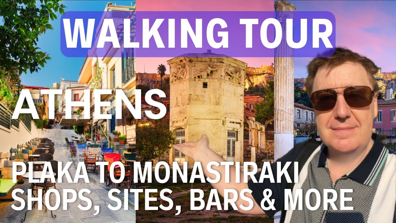 GREECE ATHENS Walking Tour: Plaka, Monastiraki, Shops, Sites, Bars