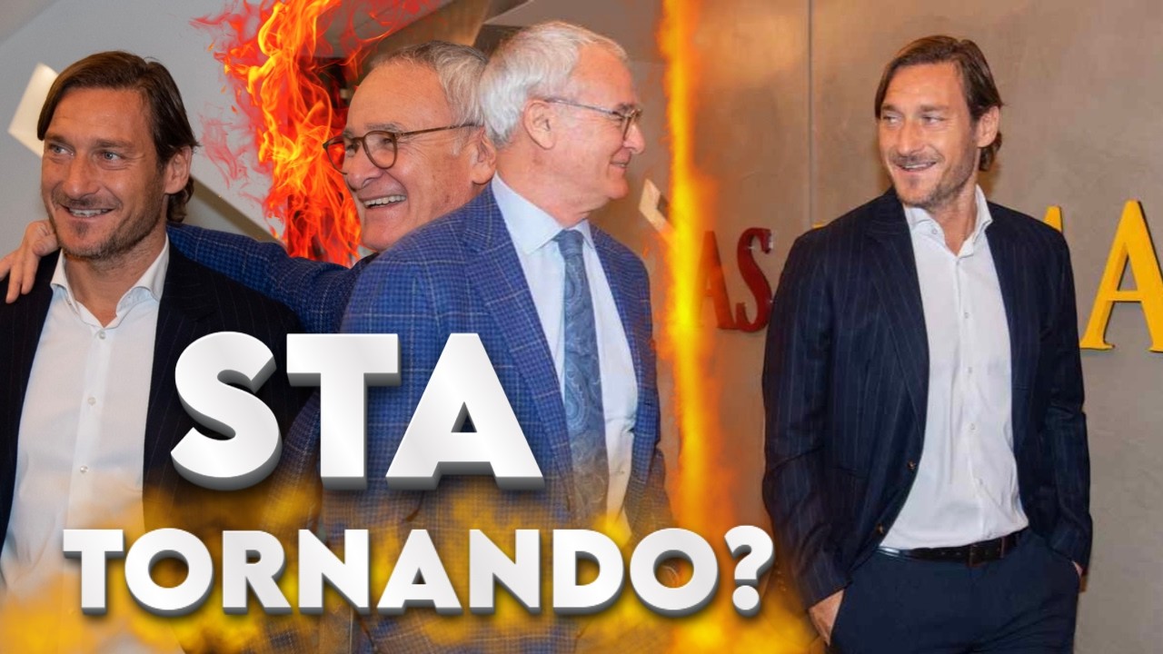 TOTTI TORNA A ROMA! CLAMOROSO CAMELIO IN LACRIME