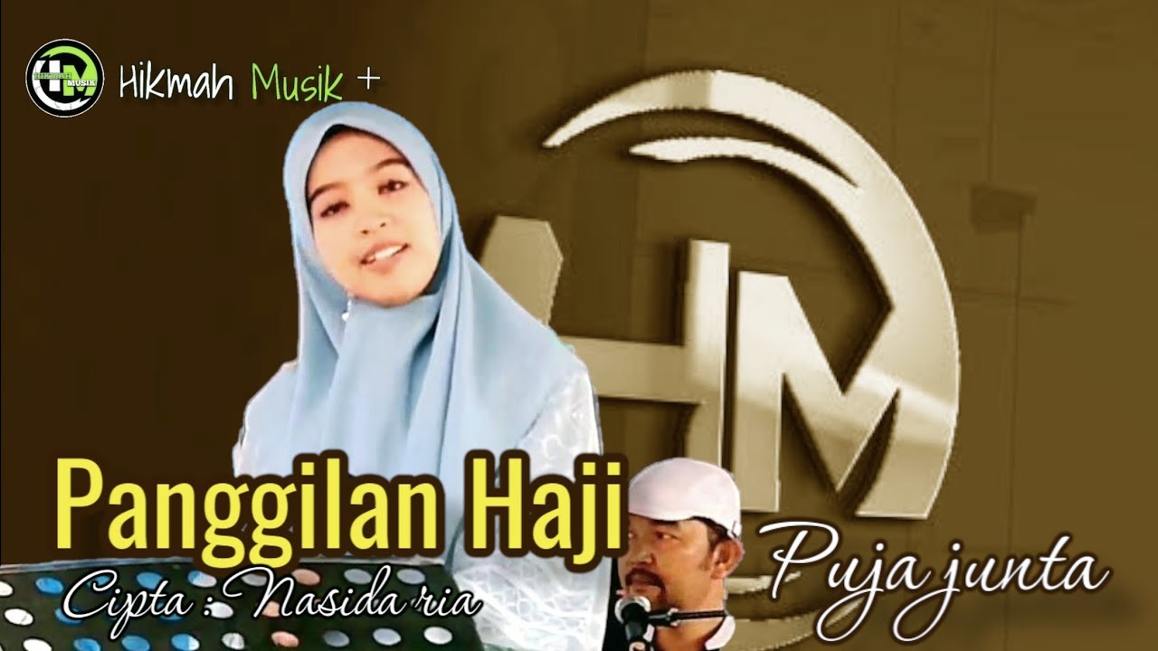 PANGGILAN HAJI Cipta: Hj. Nurasia Jamil cover Puja junita @HikmahMusiklive07