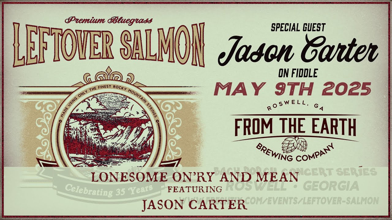 Lonesome On'ry and Mean - Feat. Jason Carter with Leftover Salmon
