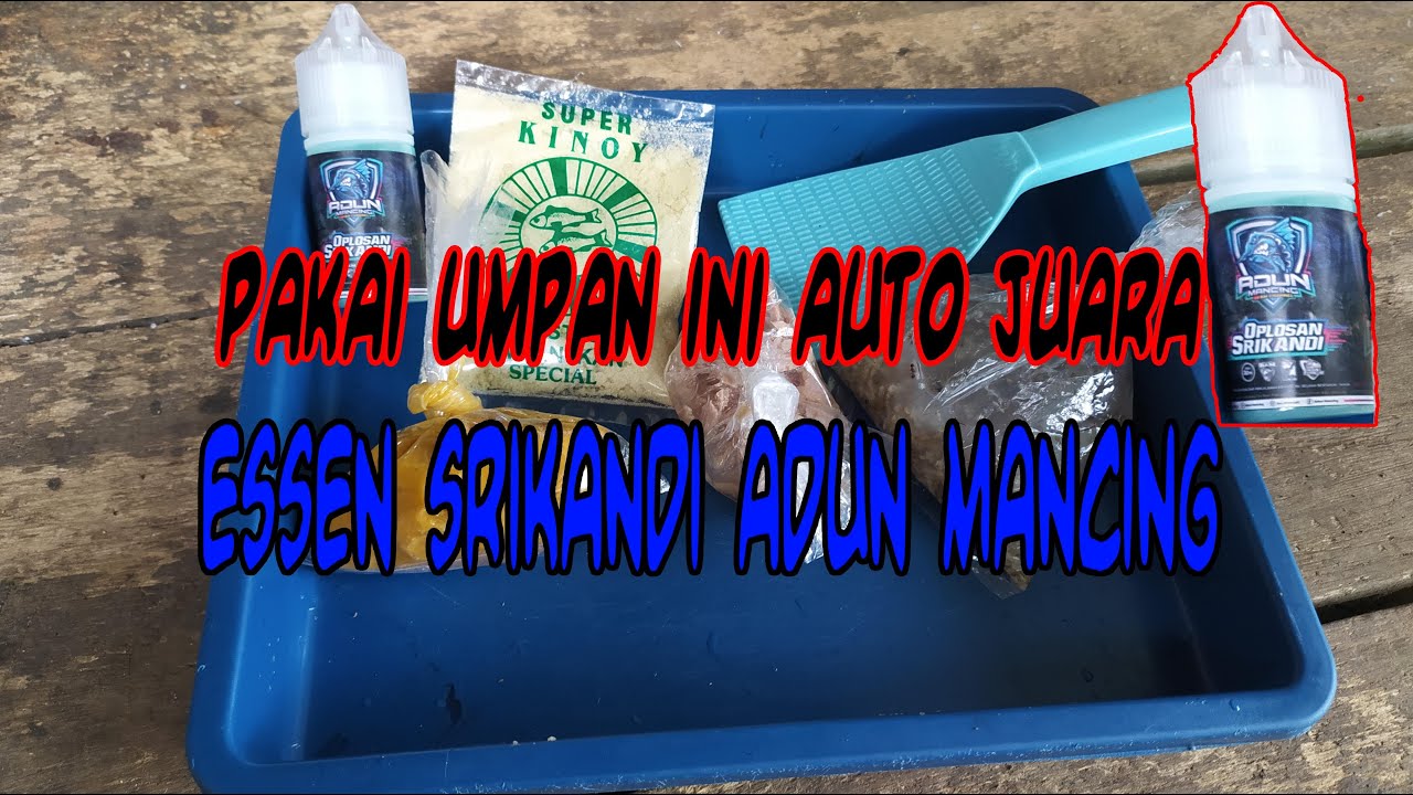 CARA RACIK UMPAN IKAN MAS ADUN MANCIN | ESSEN SRIKANDI