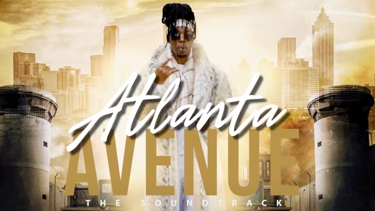 Atlanta Avenue Soundtrack