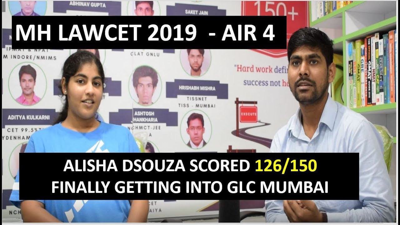 CwT - MH LAWCET(3YEARS) 2019 - (AIR 4 ) - ALISHA DSOUZA SCORED 126/150 : FINALLY GLC MUMBAI