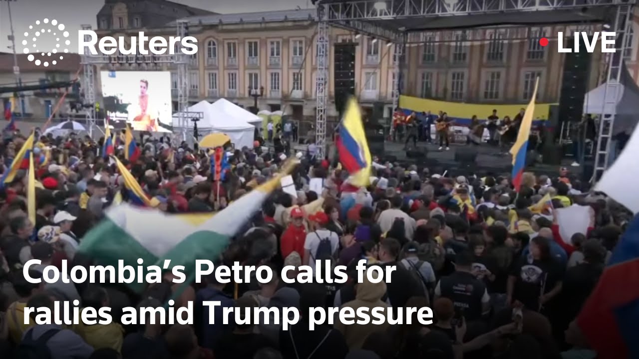 LIVE: Colombia's Gustavo Petro calls for rallies amid Trump pressure
