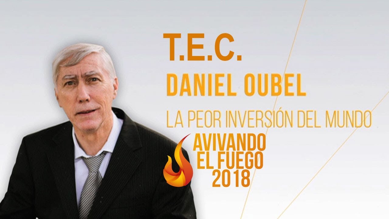 Avivando el Fuego 2018 TEC Daniel Oubel