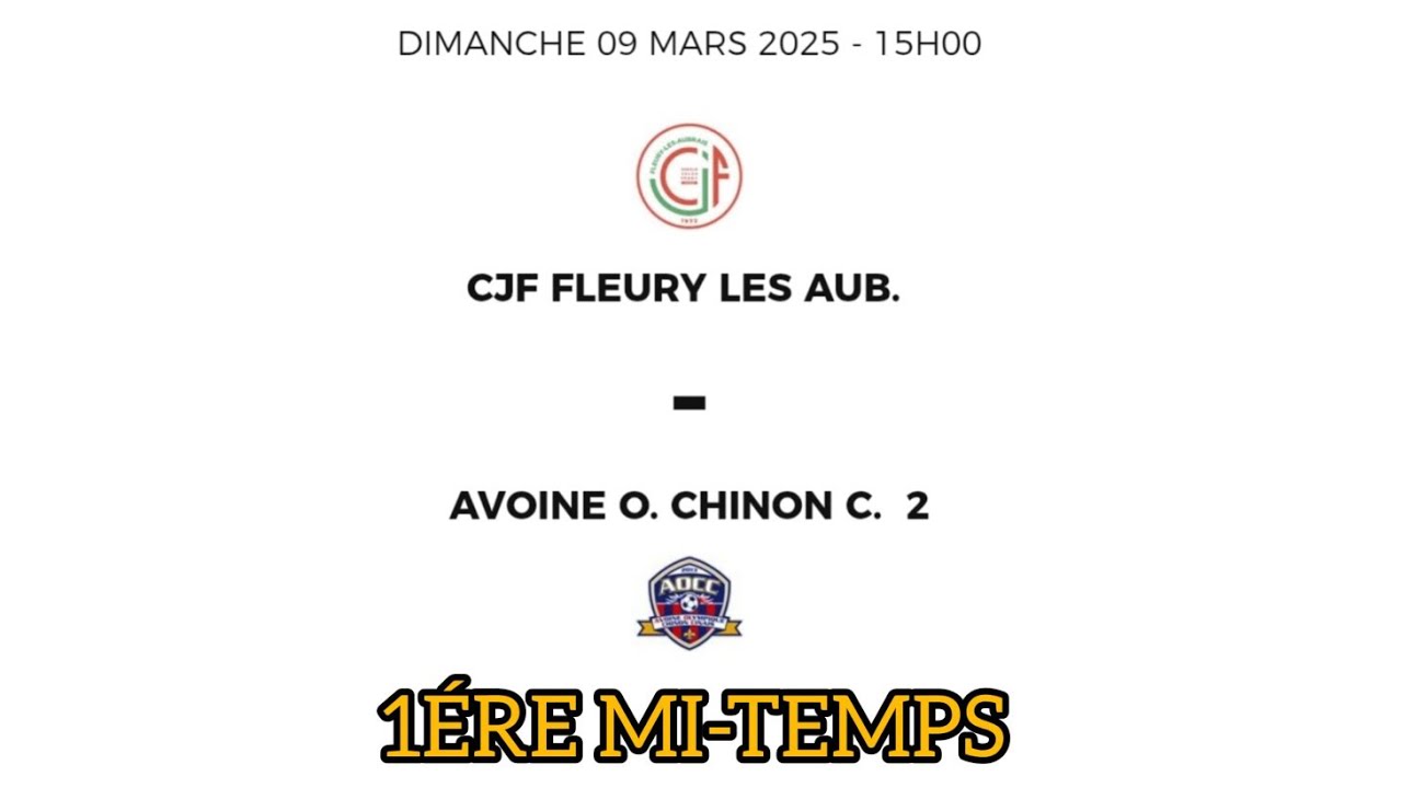 Macth CJF Fleury vs Avoine R2 1ére mi-temps 09/03/2025