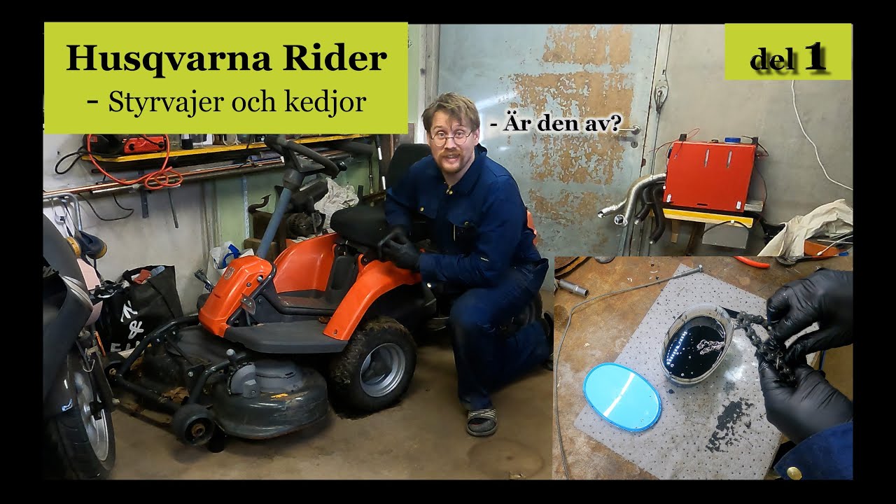 Husqvarna Rider del 1 - Styrvajer och kedjor