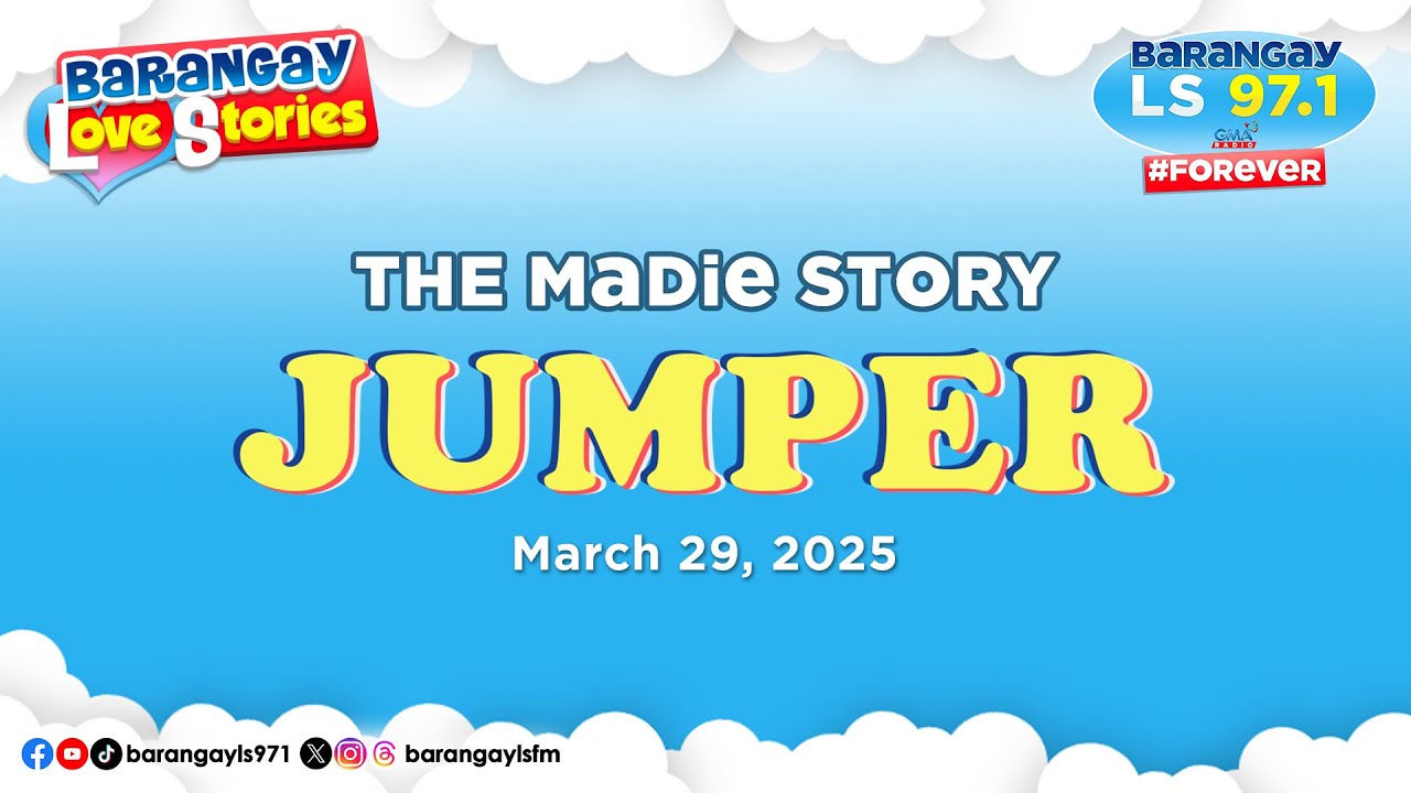 JUMPER - MADIE | Papa Dudut | Barangay Love Stories