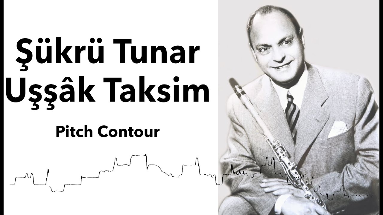Şükrü Tunar - Uşşak Taksim on Clarinet (Pitch Contour only)